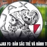 Nhận Định Ajax FC: Bản Sắc Trẻ Và Hành Trình Trở Lại